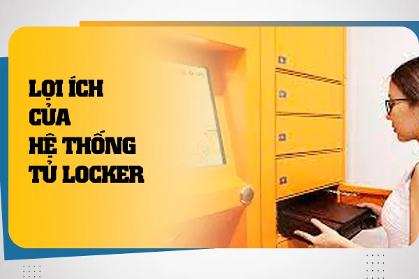 loi-ich-cua-he-thong-tu-locker