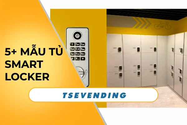 5+ Mẫu Tủ Smart Locker Chất Lượng & Đa Dạng Tính Năng