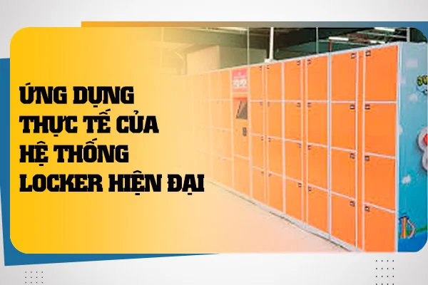 ung-dung-thuc-te-cua-he-thong-locker-hien-dai