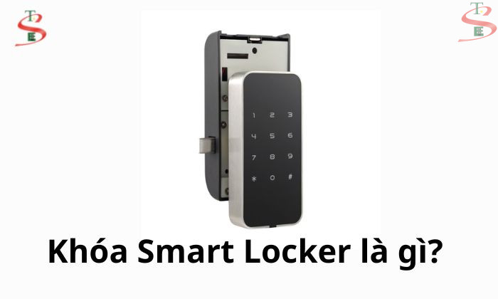 Khóa smart locker là gì 